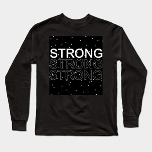 Strong Long Sleeve T-Shirt